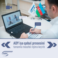 ADY işə qəbul prosesini tamamilə məsafəli rejimə keçirib